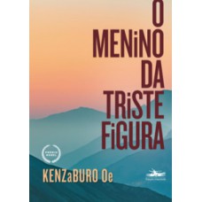 O menino da triste figura