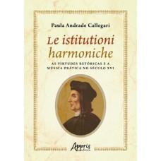 Le Istitutioni Harmoniche