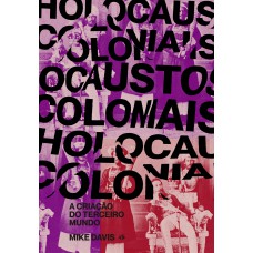 Holocaustos Coloniais Holocaustos Coloniais