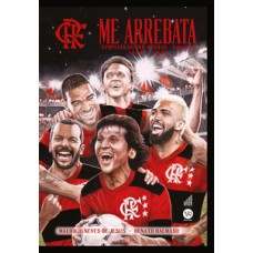 Me arrebata - epopeias rubro-negras – vol 3