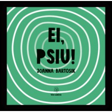 Ei, psiu!