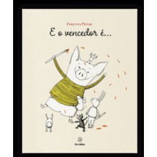 E o vencedor é... E o vencedor é...