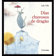 Dias chuvosos de dragão