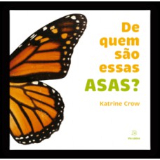 De quem são essas asas?