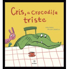 Cris, a crocodila triste