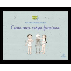 Como meu corpo funciona Como meu corpo funciona