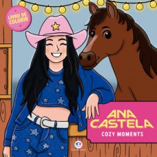 Ana Castela - Cozy moments