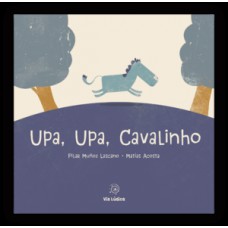 Upa, Upa, cavalinho