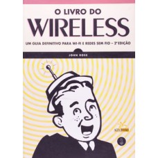 O livro do wireless O livro do wireless