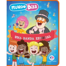 Mundo Bita - Uma banda especial Mundo Bita - Uma banda especial