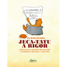 Jeca-Tatu a rigor Jeca-Tatu a rigor