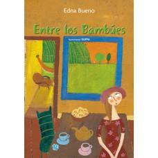 Entre los bambués Entre los bambués