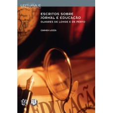 Escritos sobre jornal e educação Escritos sobre jornal e educação