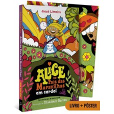 Alice no País das Maravilhas em Cordel (Adaptação da obra de Lewis Carroll)
