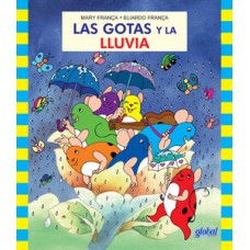 Las gotas y la lluvia Las gotas y la lluvia