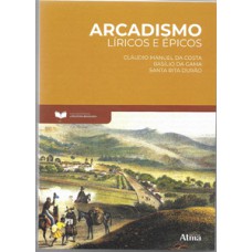 Fundamentos da literatura: arcadismo - lírico e épicos