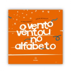 O vento ventou no alfabeto