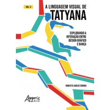 A linguagem visual de Tatyana