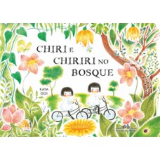 Chiri e chiriri no bosque