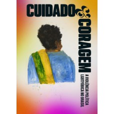 Cuidado e coragem