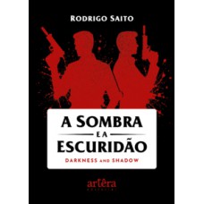 A Sombra e a Escuridão