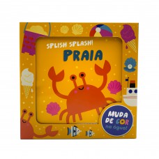Splish Splash! Praia - Livro de banho que muda de cor na água! Splish Splash! Praia - Livro de banho que muda de cor na água!