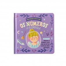 Meus Primeiros Contos de Fadas: Os Números com a Cinderela Meus Primeiros Contos de Fadas: Os Números com a Cinderela