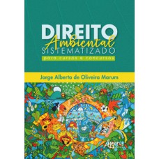 Direito ambiental sistematizado