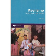 Realismo: Machado de Assis Realismo: Machado de Assis
