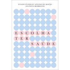 Escolha ter saúde