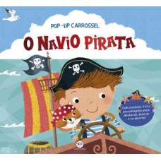 O navio pirata - Livro poup-up carrossel O navio pirata - Livro poup-up carrossel