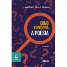Coleção farol - como funciona a poesia