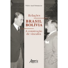 Relações Brasil Bolívia