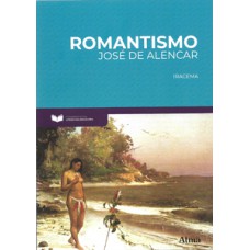 Fundamentos da literatura: romantismo - iracema