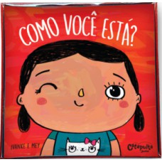 Como você está?