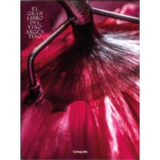 El gran libro del vino argentino