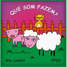 Que som fazem?