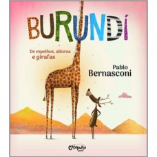 Burundí - De espelhos, alturas e girafas Burundí - De espelhos, alturas e girafas
