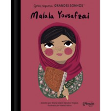 Gente pequena, grandes sonhos. Malala Yousafzai