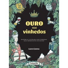 Ouro nos vinhedos