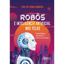 Robôs e inteligência artificial nas telas