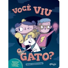 Você viu o gato?