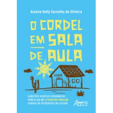 O cordel em sala de aula O cordel em sala de aula