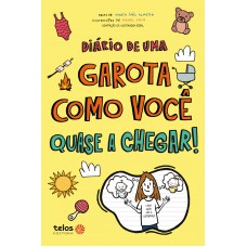 Diário de uma garota como você Quase a chegar! Diário de uma garota como você Quase a chegar!