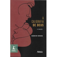 Coleção farol - a caligrafia de Deus
