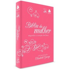 Bíblia da mulher segundo o coração de Deus Bíblia da mulher segundo o coração de Deus