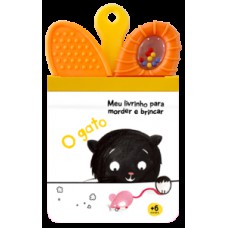 Meu livrinho para morder e brincar - O gato Meu livrinho para morder e brincar - O gato