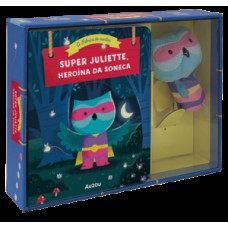 Super Juliette, heroína da soneca