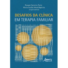 Desafios da clínica em terapia familiar