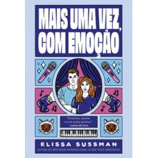 Mais uma vez, com emoção